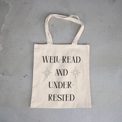 Well-Read and Under-Rested Tote Bag Thumbnail